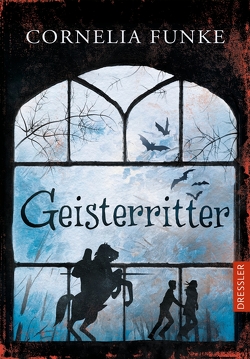 Geisterritter von Funke,  Cornelia, Offermann,  Andrea