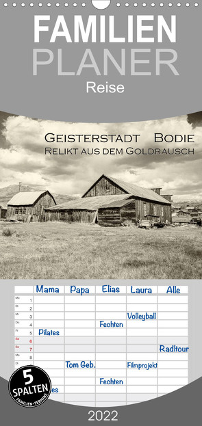 Familienplaner Geisterstadt Bodie – Relikt aus dem Goldrausch (schwarz-weiß) (Wandkalender 2022 , 21 cm x 45 cm, hoch) von Wigger,  Dominik