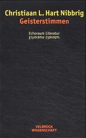 Geisterstimmen von Hart Nibbrig,  Christiaan L