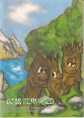 Geisterwald / Geisterwald Bd5 von Berger,  Heike, Weidmann,  Richard G