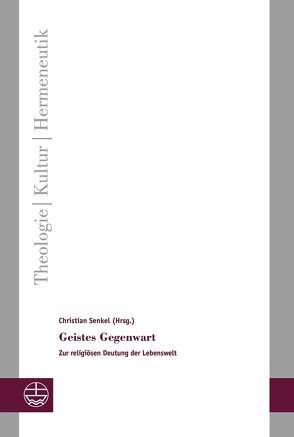 Geistes Gegenwart von Senkel,  Christian