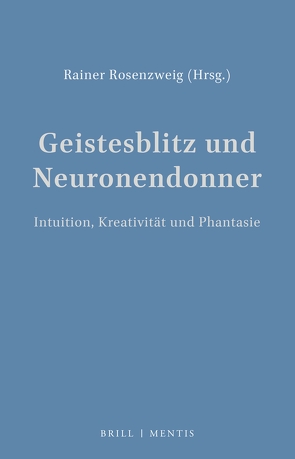 Geistesblitz und Neuronendonner von Rosenzweig,  Rainer