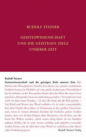 Geisteswissenschaft und die geistigen Ziele unserer Zeit von Leubin,  Andrea, Rudolf Steiner Nachlassverwaltung, Steiner,  Rudolf