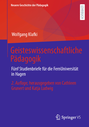 Geisteswissenschaftliche Pädagogik von Klafki,  Wolfgang