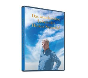 Geistheiler Sananda: Das wundersame Leben des Heilers Sananda! von Brecht,  Oliver Michael