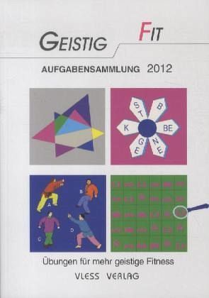 Geistig Fit Aufgabensammlung 2012 von Sturm,  Friederike