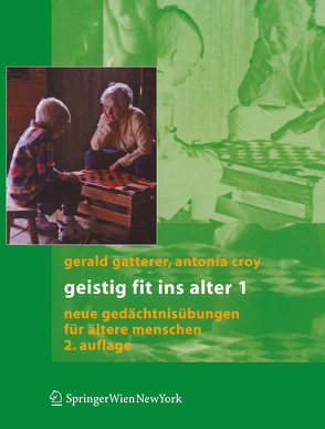 Geistig fit ins Alter 1 von Croy,  Antonia, Gatterer,  Gerald