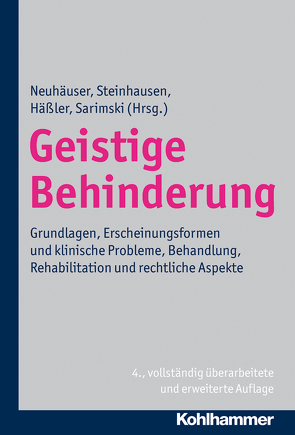 Geistige Behinderung von Buchka,  Maximilian, Buchmann,  Johannes, Elstner,  Samuel, Fischer,  Klaus, Frühauf,  Theo, Gontard,  Alexander von, Grampp,  Gerd, Häßler,  Frank, Hellmann,  Ulrich, Klauß ,  Theo, Lachwitz,  Klaus, Neuhäuser,  Gerhard, Reis,  Olaf, Sarimski,  Klaus, Schanze,  Christian, Steinhausen,  Hans-Christoph, Wachsmuth,  Susanne, Wendt,  Sabine