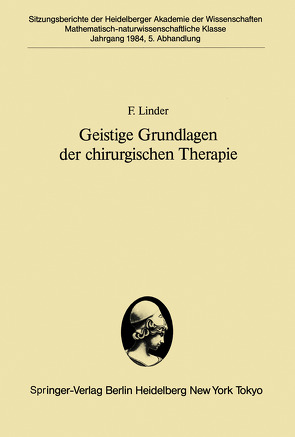 Geistige Grundlagen der chirurgischen Therapie von Linder,  F.