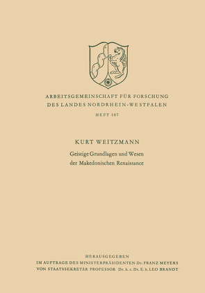 Geistige Grundlagen und Wesen der Makedonischen Renaissance von Weitzmann,  Kurt