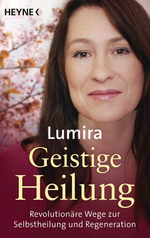 Geistige Heilung von Lumira