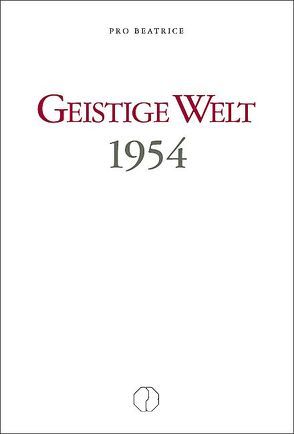 Geistige Welt 1954 von Brunner,  Beatrice