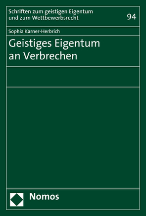 Geistiges Eigentum an Verbrechen von Karner-Herbrich,  Sophia