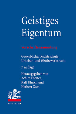 Geistiges Eigentum von Förster,  Achim, Uhrich,  Ralf, Zech,  Herbert