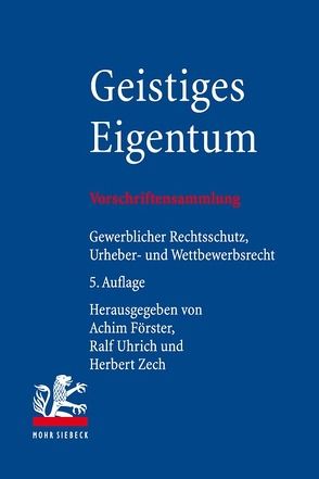 Geistiges Eigentum von Förster,  Achim, Uhrich,  Ralf, Zech,  Herbert