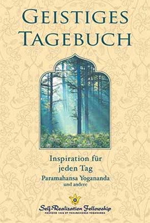 Geistiges Tagebuch von Yogananda,  Paramahansa