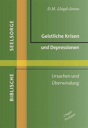 Geistliche Krisen und Depressionen von D. Martyn,  Lloyd-Jones