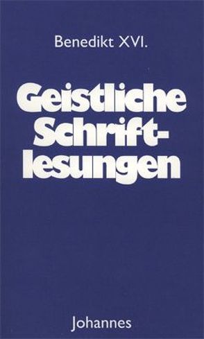 Geistliche Schriftlesungen von Backes,  Julian G., Benedikt XVI., Müller,  Gerhard Ludwig