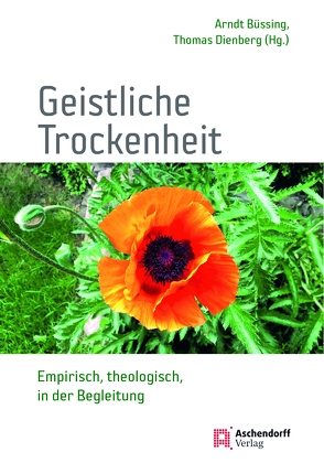 Geistliche Trockenheit von Büssing,  Arndt, Dienberg,  Thomas