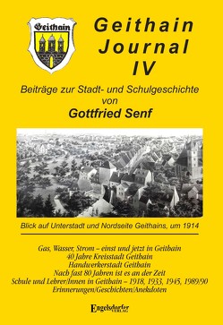 GEITHAIN JOURNAL IV von Senf,  Gottfried