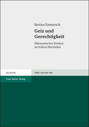 Geiz und Gerechtigkeit von Emmerich,  Bettina