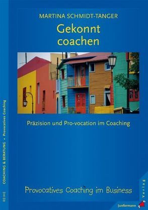 Gekonnt coachen von Schmidt-Tanger,  Martina