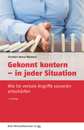 Gekonnt kontern – in jeder Situation von Weisbach,  Christian-Rainer