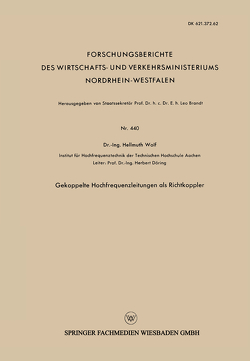 Gekoppelte Hochfrequenzleitungen als Richtkoppler von Wolf,  Hellmuth