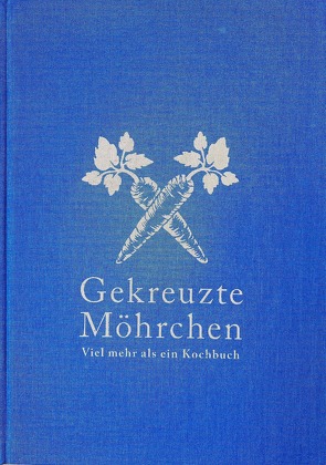 Gekreuzte Möhrchen von Eychmüller,  Alexander, Werner,  HInniger