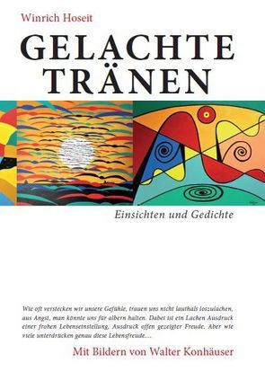 Gelachte Tränen von Hoseit,  Winrich, Konhäuser,  Walter