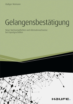 Gelangensbestätigung von Weimann,  Rüdiger