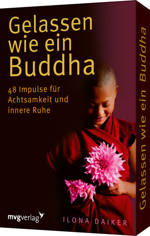 Gelassen wie ein Buddha von Daiker,  Ilona