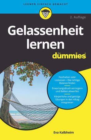 Gelassenheit lernen für Dummies von Kalbheim,  Eva