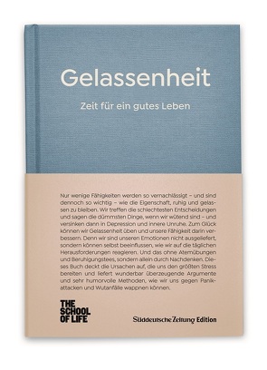 Gelassenheit – Zeit für ein gutes Leben. von Alain,  de Botton