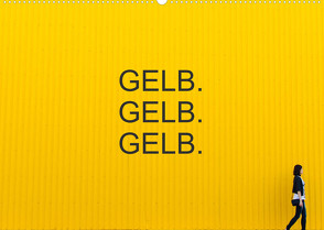 Gelb. Gelb. Gelb. (Wandkalender 2022 DIN A2 quer) von Matschek,  Gerd