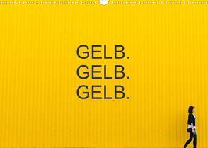 Gelb. Gelb. Gelb. (Wandkalender 2022 DIN A3 quer) von Matschek,  Gerd