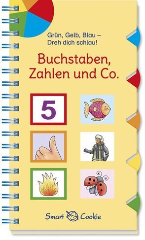 Grün, Gelb, Blau – dreh dich schlau: Buchstaben, Zahlen & Co. von Bougie,  Nadine, Kamlah,  Klara