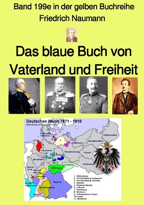 gelbe Buchreihe / Das blaue Buch von Vaterland und Freiheit – Band 199e in der gelben Buchreihe – bei Jürgen Ruszkowski von NMaumann,  Friedrich, Ruszkowski,  Jürgen