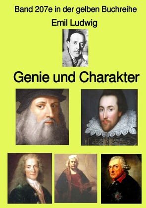 gelbe Buchreihe / Genie und Charakter – Band 207e in der gelben Buchreihe – Farbe – bei Jürgen Ruszkowski von Ludwig,  Emil, Ruszkowski,  Jürgen