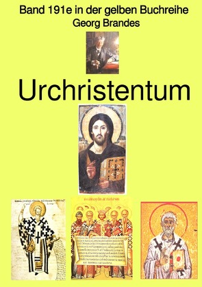 gelbe Buchreihe / Georg Brandes: Urchristentum – Band 191e in der gelben Buchreihe – bei Jürgen Ruszkowski von Brandes,  Georg, Ruszkowski,  Jürgen