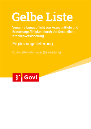 Gelbe Liste 92. Ergänzungslieferung von Nahnhauer ,  Annette