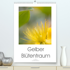 Gelber Blütentraum (Premium, hochwertiger DIN A2 Wandkalender 2022, Kunstdruck in Hochglanz) von Adam,  Ulrike