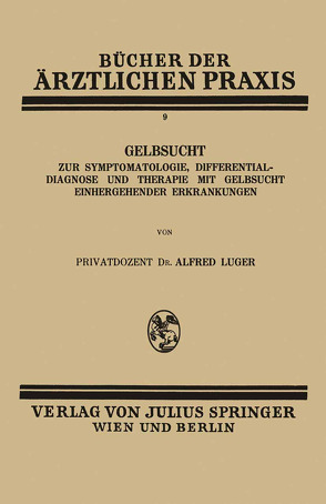 Gelbsucht von Luger,  Alfred