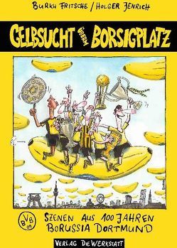 Gelbsucht überm Borsigplatz von Fritsche,  Burkh, Jenrich,  Holger