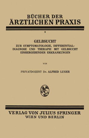 Gelbsucht von Luger,  Alfred