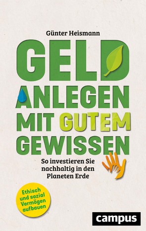 Geld anlegen mit gutem Gewissen von Heismann,  Günter