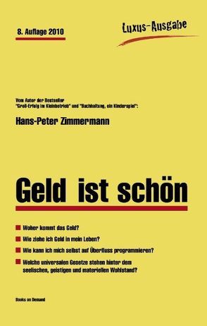 Geld ist schön von Zimmermann,  Hans-Peter