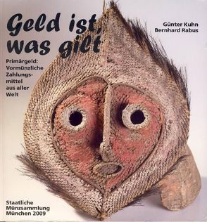 Geld ist was gilt von Kuhn,  Günter, Rabus,  Bernhard