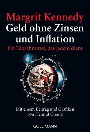 Geld ohne Zinsen und Inflation von Kennedy,  Margrit