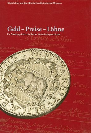 Geld – Preise – Löhne von Lory,  Martin, Rebsamen,  Stefan, Schmutz,  Daniel